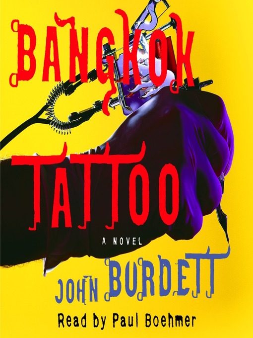 Title details for Bangkok Tattoo by John Burdett - Available